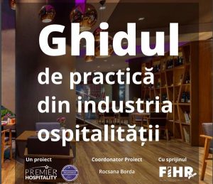 Read more about the article Ghidul de practică în industria ospitalității – declarație de presă Călin Ile, Rocsana Borda, Larisa Ile